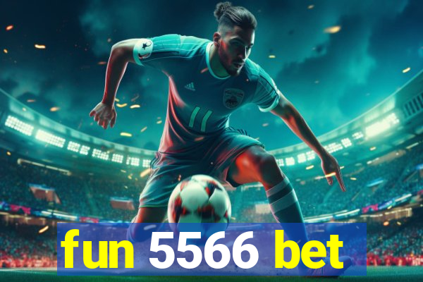 fun 5566 bet